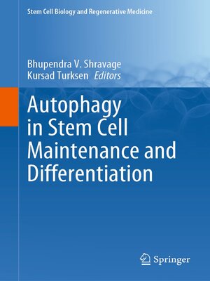 cover image of Autophagy in Stem Cell Maintenance and Differentiation